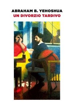 Un Divorzio Tardivo