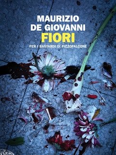 Fiori Per I Bastardi Di Pizzofalcone