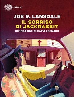 Il Sorriso Di Jackrabbit<br>Un"indagine Di Hap U0026 Leonard