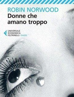 Donne Che Amano Troppo