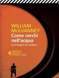 Come Cerchi Nell"acqua<br>Le Indagini Di Laidlaw