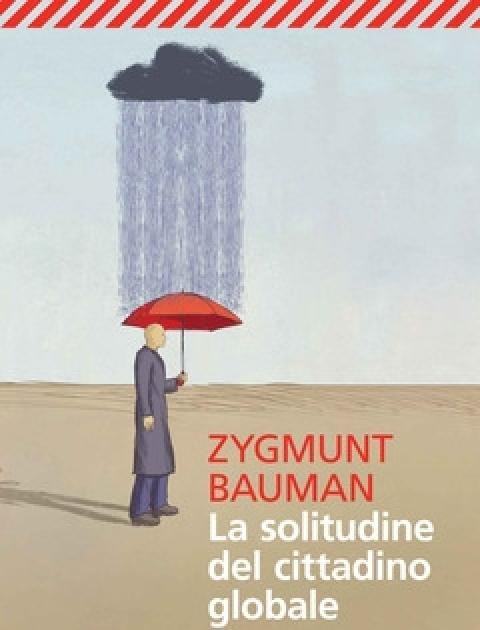 La Solitudine Del Cittadino Globale