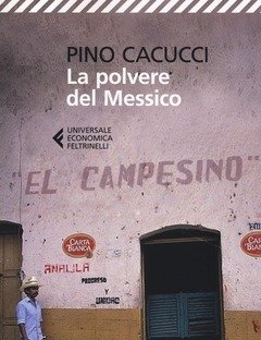 La Polvere Del Messico