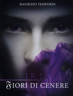 Fiori Di Cenere<br>Iris