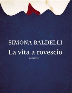 La Vita A Rovescio