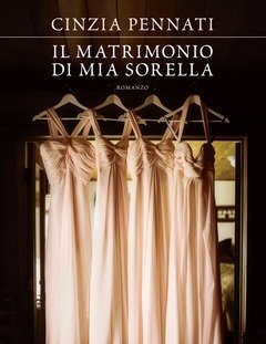 Il Matrimonio Di Mia Sorella