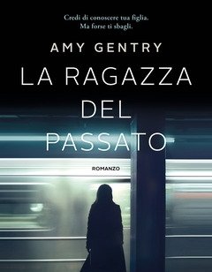 La Ragazza Del Passato