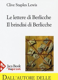 Le Lettere Di Berlicche-Il Brindisi Di Berlicche