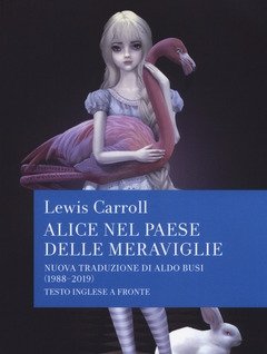 Alice Nel Paese Delle Meraviglie<br>Testo Inglese A Fronte