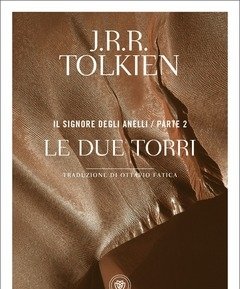 Le Due Torri<br>Il Signore Degli Anelli<br>Vol<br>2