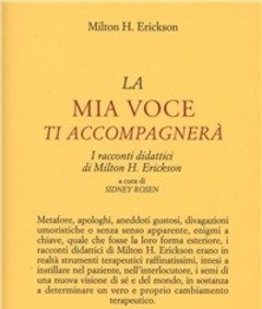 La Mia Voce Ti Accompagnerà<br>I Racconti Didattici