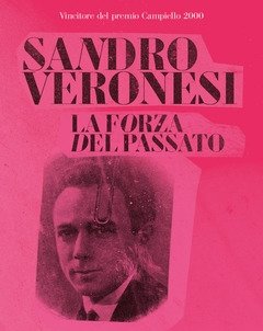 La Forza Del Passato