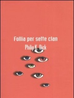 Follia Per Sette Clan