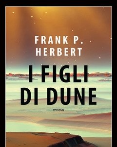 I Figli Di Dune<br>Il Ciclo Di Dune<br>Vol<br>3