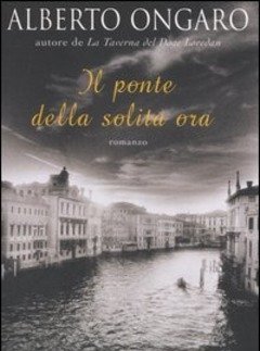 Il Ponte Della Solita Ora