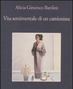 Vita Sentimentale Di Un Camionista