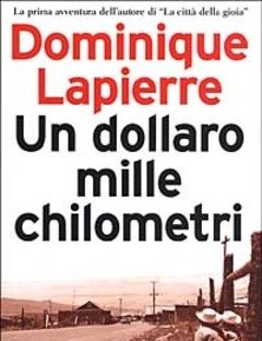 Un Dollaro, Mille Chilometri