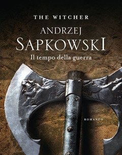 Il Tempo Della Guerra<br>The Witcher<br>Vol<br>4