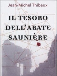 Il Tesoro Dell"abate Saunière