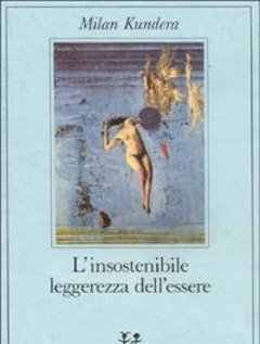 L" Insostenibile Leggerezza Dell"essere