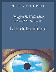 L" Io Della Mente<br>Fantasie E Riflessioni Sul Sé E Sull"anima