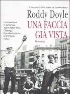 Una Faccia Già Vista