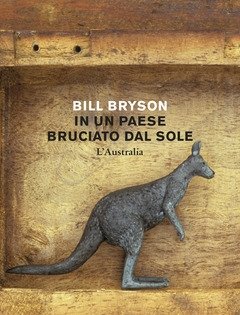 In Un Paese Bruciato Dal Sole<br>L"Australia