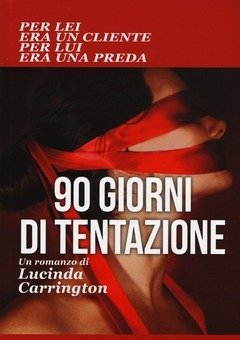 90 Giorni Di Tentazione