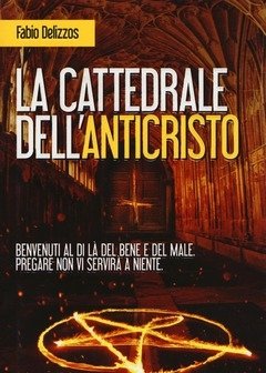 La Cattedrale Dell"Anticristo