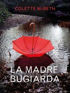 La Madre Bugiarda