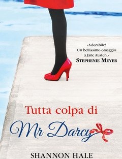 Tutta Colpa Di Mr Darcy