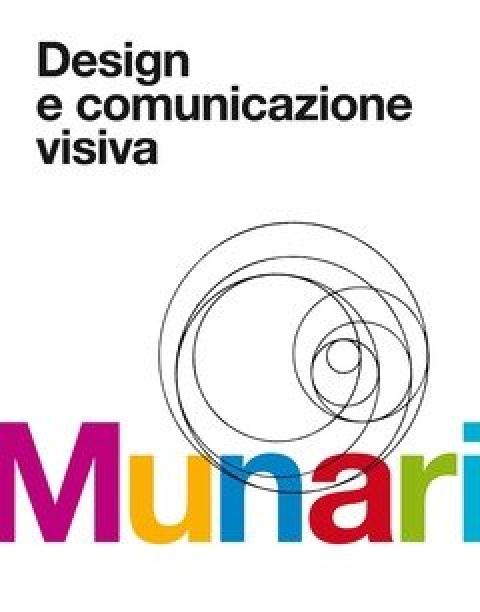 Design E Comunicazione Visiva<br>Contributo A Una Metodologia Didattica