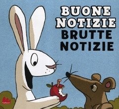 Buone Notizie, Brutte Notizie