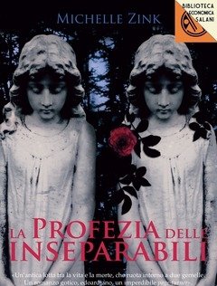 La Profezia Delle Inseparabili