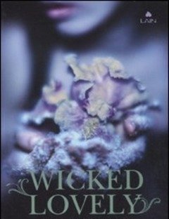 Wicked Lovely<br>Incantevole E Pericoloso