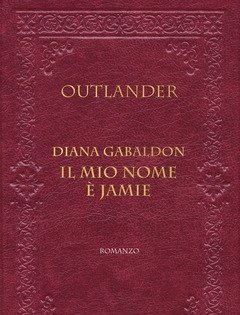 Il Mio Nome è Jamie<br>Outlander