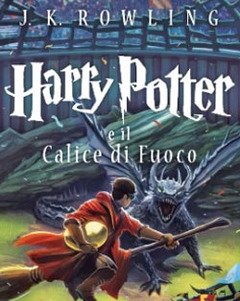 Harry Potter E Il Calice Di Fuoco<br>Vol<br>4