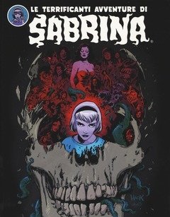 Le Terrificanti Avventure Di Sabrina<br>Vol<br>1