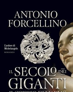 Il Secolo Dei Giganti<br>Il Colosso Di Marmo<br>Vol<br>2