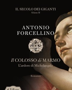 Il Secolo Dei Giganti<br>Il Colosso Di Marmo<br>Vol<br>2