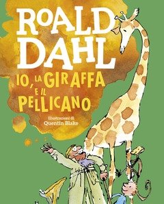 Io, La Giraffa E Il Pellicano