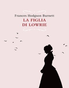 La Figlia Di Lowrie