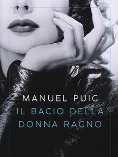 Il Bacio Della Donna Ragno