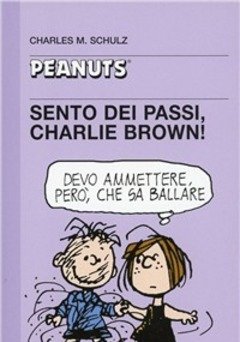 Sento Dei Passi, Charlie Brown!