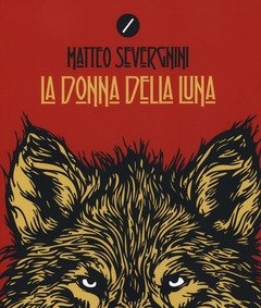 La Donna Della Luna<br>La Prima Indagine Dell"investigatore Privato Marco Tobia