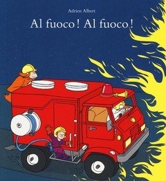 Al Fuoco! Al Fuoco!