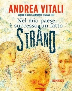 Nel Mio Paese è Successo Un Fatto Strano