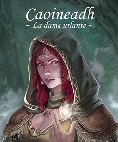 Caoineadh<br>La Dama Urlante