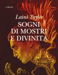 Sogni Di Mostri E Divinità