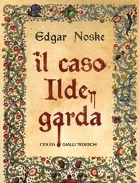 Il Caso Ildegarda